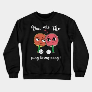 Ping Pong Table Tennis Cute Couple Gift Anniversary Love Crewneck Sweatshirt